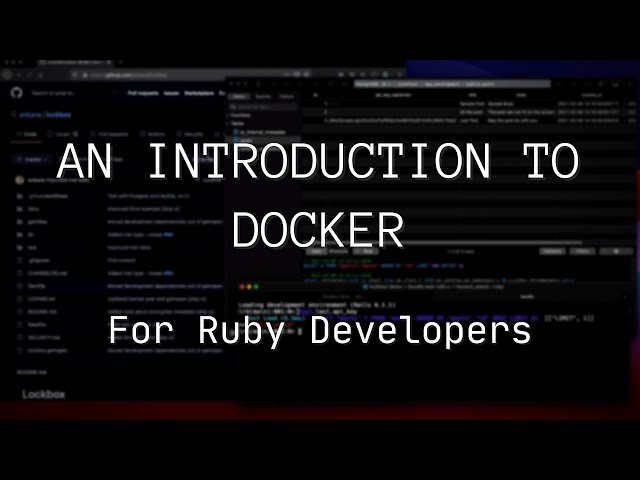 An Introduction to Docker for Ruby Developers