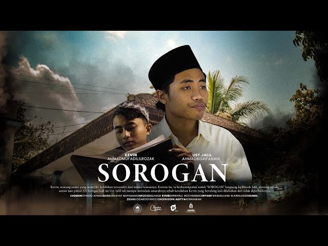 SOROGAN - PPW. AN-NUR II "AL-MURTADLO" | FESTIVAL FILM PENDEK MEDIA PONDOK JATIM 2023