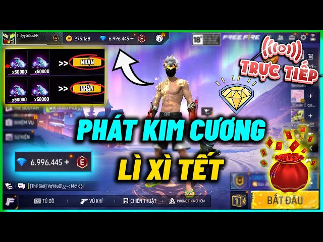 🔴Lì Xì Tết - Tặng Mỗi Bạn Nhận 10.000 Kim Cương Miễn Phí Và 100.000 Acc Free Fire Miễn Phí