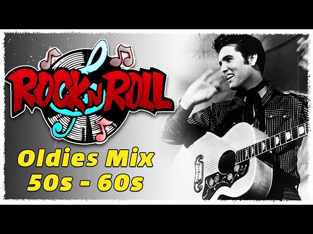 Rock and Roll of 50s 60s 🎸 Oldies Mix Rock n Roll 50s 60s 🎸Rockabilly Rock N Roll Songs