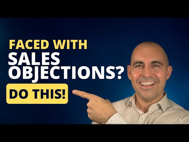 DO THIS to Overcome Objections in Sales