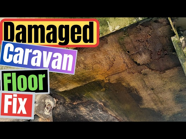 Caravan rotted floor fix