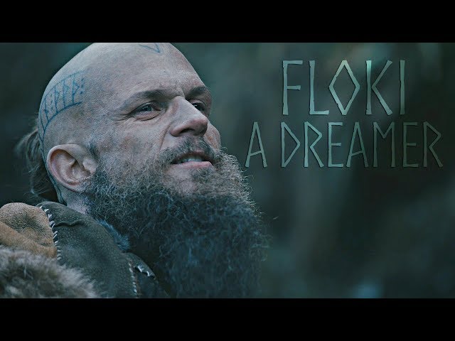 (Vikings) Floki | A Dreamer