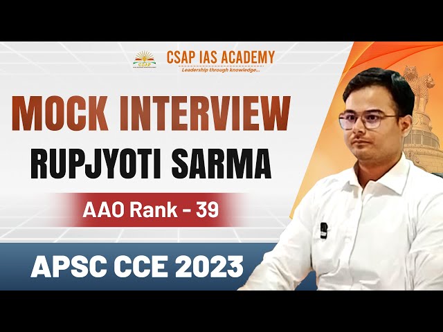 APSC Mock Interview | Rupjyoti Sarma | AAO Rank 39 | APSC CCE 2023 #apscinterview #apsc