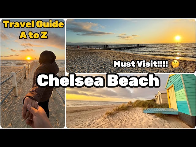 WHY CHELSEA BEACH IS SO SPACIAL ?  | AUSTRALIAN BEACH | TRAVEL GUIDE | VLOG | 2025