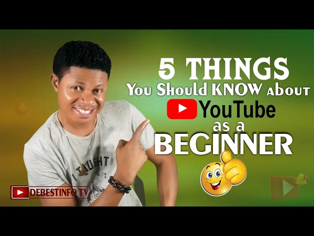 5 THINGS You SHOULD KNOW about Youtube as a BEGINNER #youtubetutorial