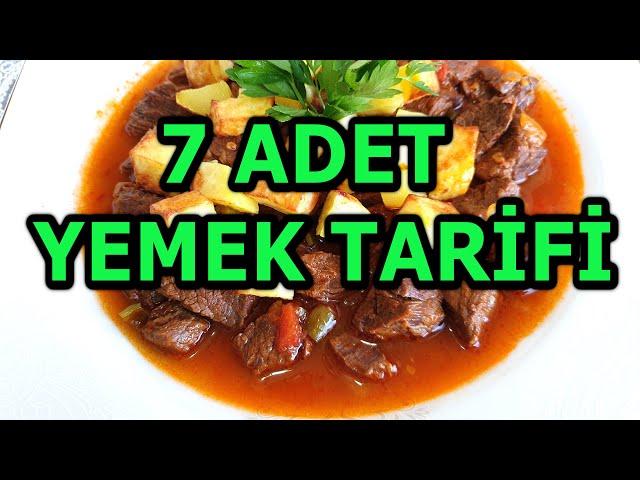 7 ADET YEMEK TARİFİ