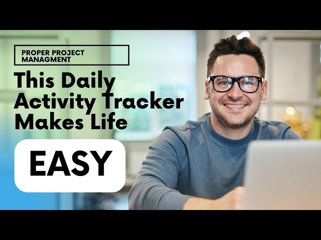 Create The Perfect Excel Daily Activity Tracker In Under 60 Seconds...