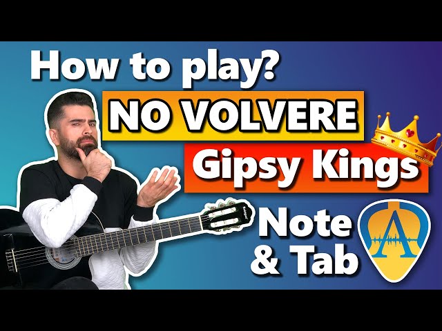 Guitar lesson : Gipsy Kings NO VOLVERE - Amor mio | Tutorial | note & Tab