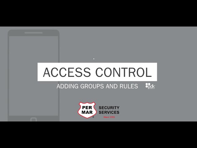 Access Control Adding Groups and Rules