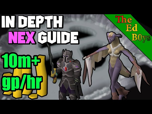 Get RICH with Nex | OSRS In Depth Nex Guide