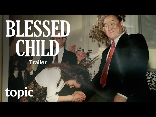 Blessed Child | Trailer | Topic