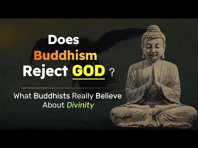 Does Buddhism Reject God? What Buddhists Really Believe About Divinity