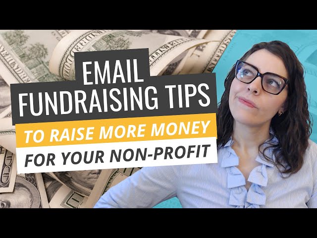 Email Fundraising Tips to Raise More Money for Your Non Profit