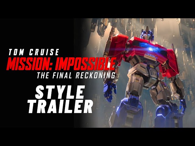 TRANSFORMERS ONE | Mission Impossible: The Final Reckoning style Trailer | 4K