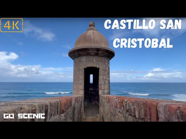 Castillo San Cristobal Puerto Rico | PR 4K | GO SCENIC