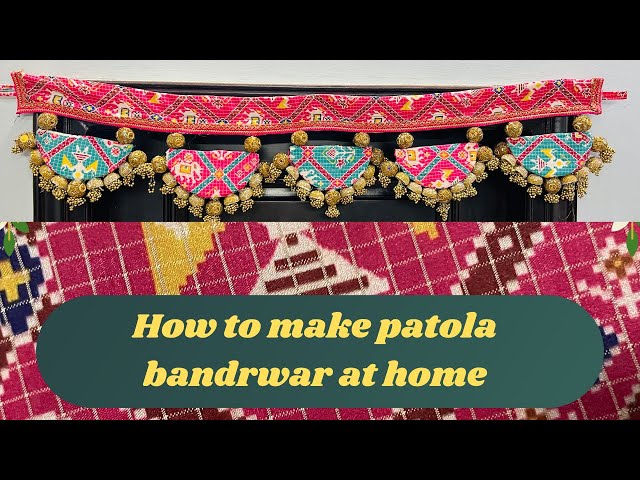 How to Make Patola Bandrwar At Home/DIY/Very Trendy And Latest Toran/Designer Toran