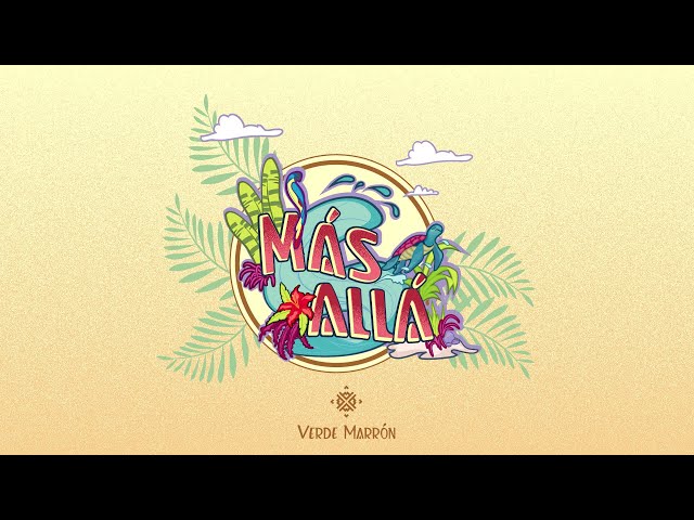 Más Allá (Videoclip) - Verde Marrón