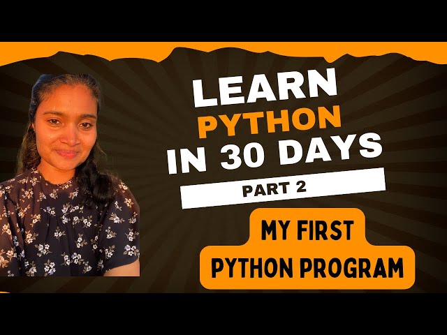 my First Python Program| Python Course For Beginners