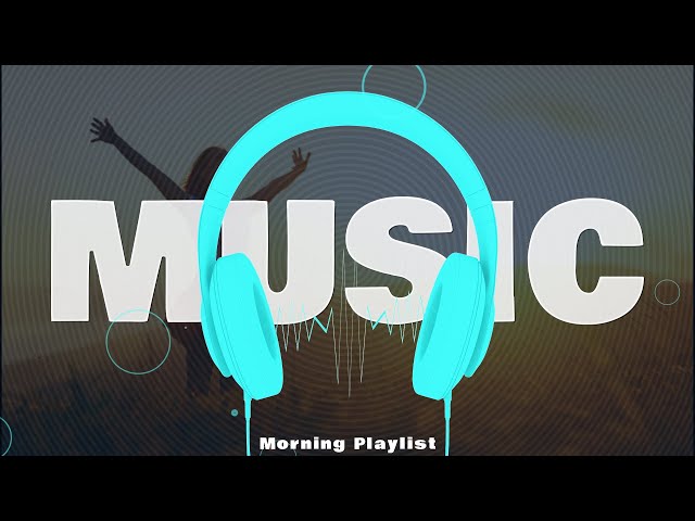 1 Hour Acoustic Music To Start Your Day | Morning songs chill Time Music