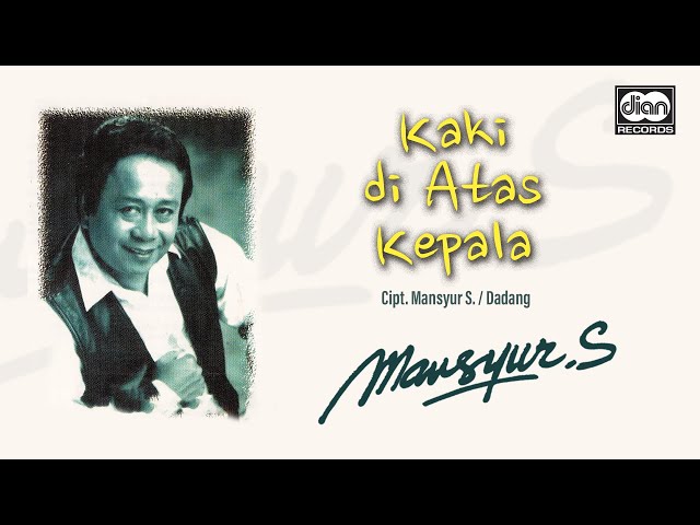 Kaki di Atas Kepala - Mansyur S. | Official Music Video