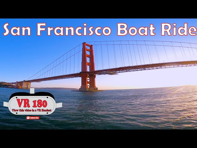 San Francisco Boat Ride VR180