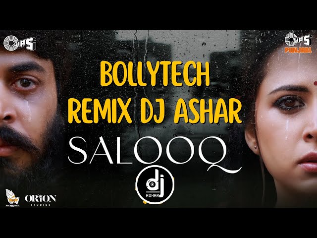 Salooq (Dj Original Mix) B Praak, MOH, Betoko ft Dj Ashar Remix #dj  #punjabiremix #hits #trending