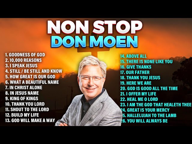 🔴 Non Stop Don Moen Praise and Worship Songs 2024 Hits