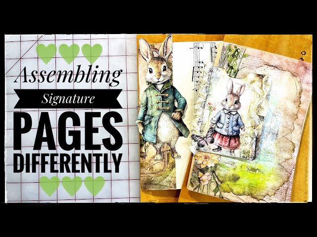 Assembling Pages In A Different Way - Three Bunny Junk Journals