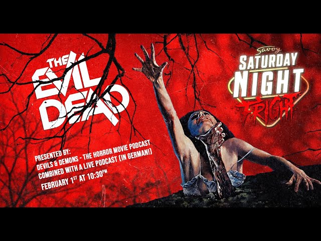 Devils & Demons - Live im Savoy Filmtheater - SNF 01 The Evil Dead