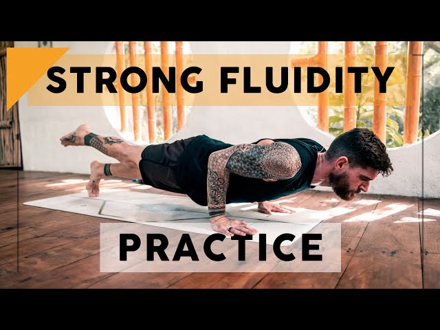 Advanced 30 Minute Strong Fluidity Yoga Practice