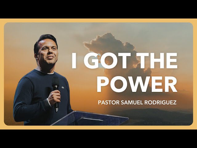 Pastor Sam Rodriguez - I Got The Power | Journey to Easter