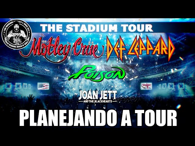 THE STADIUM TOUR - MÖTLEY CRÜE / POISON / DEF LEPPARD