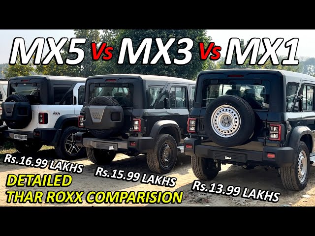 THAR ROXX MX1 Vs MX3 Vs MX5😍COMPARISION OF THAR ROXX ✅13.99 Vs 15.99 Vs 16.99 Lakhs❤️ NEW THAR ROXX