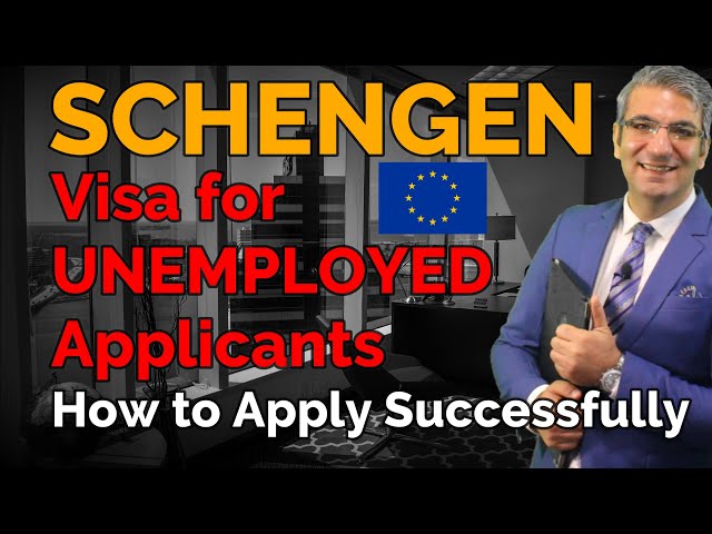 Successful Schengen Visa Application for Unemployed Applicants 🇪🇺