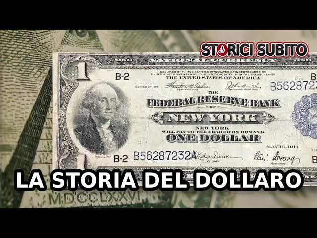 La STORIA del DOLLARO