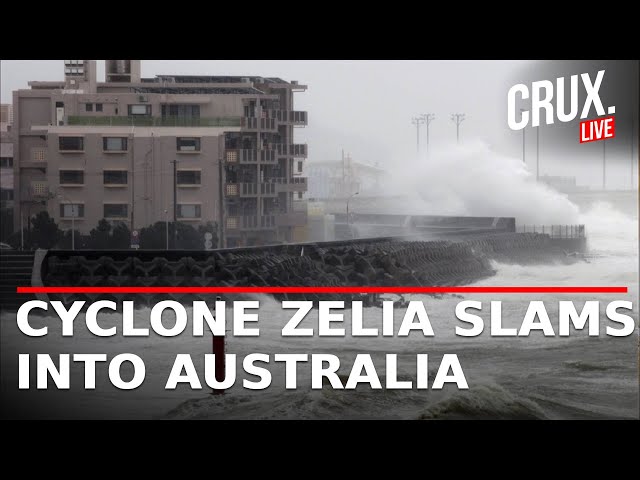 Australia Cyclone LIVE | 'Dangerous' Storm Zelia Makes Landfall In West Coast With 320km/h Winds