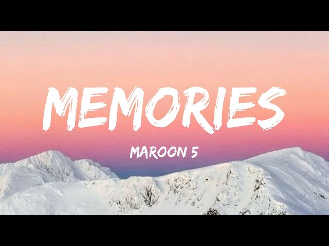 Maroon 5 - Memories (Lyrics) | Charlie Puth, Lvly,... Hot Mix Lyrics 2024