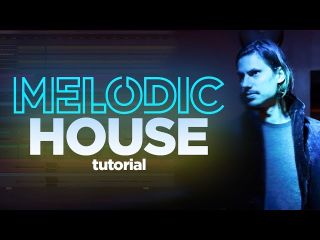 How to Create EMOTIONAL Melodic House (KLUR, Ben Böhmer)