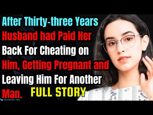 After 33 Years Husband had Paid His Wife Back For Cheating on Him, Getting Pregnant and Leaving Him.