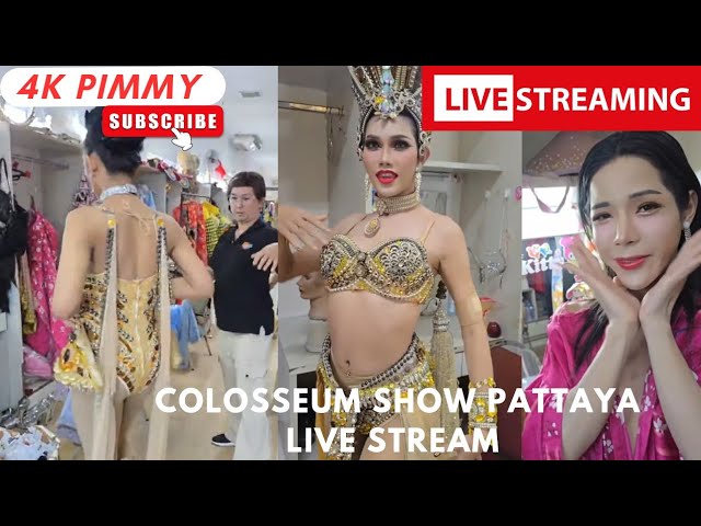 Colosseum Ladyboy Cabaret Show Pattaya LIVE STREAM by Pimmy