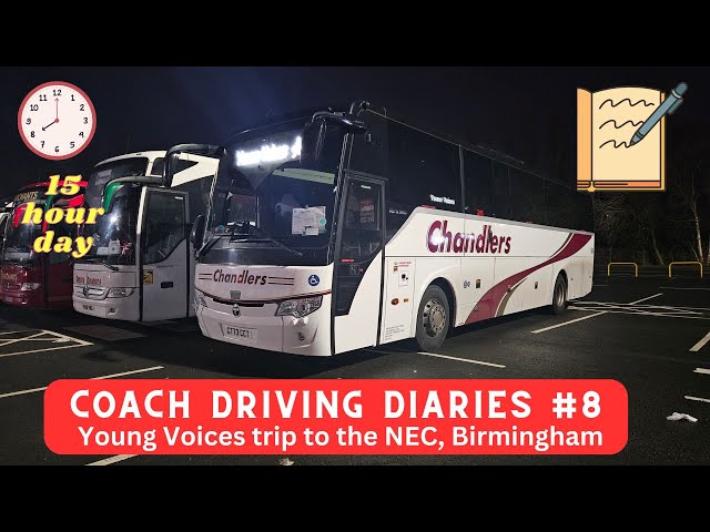 Coach Driving Diaries #8 - Young Voices at the NEC Birmingham