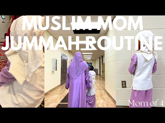 muslim Mom of 4 jummah routine | get ready with us for Friday prayer | muslimah vlog #jummah #hijabi