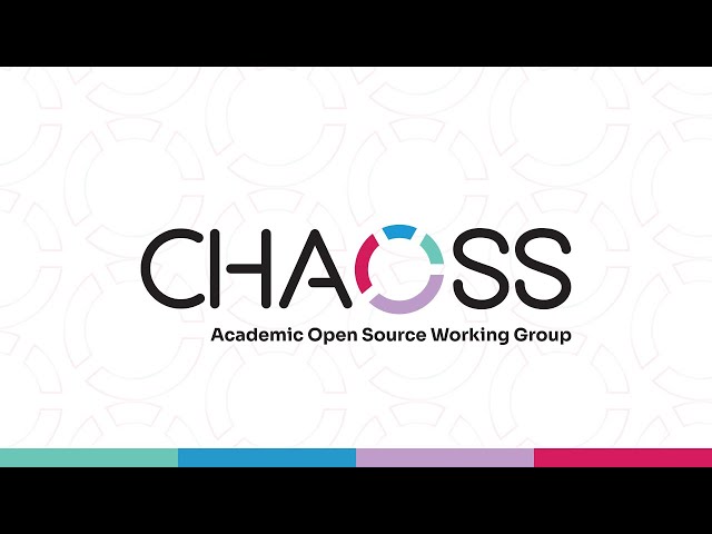 CHAOSS University Open Source Working Group, January 22, 2025