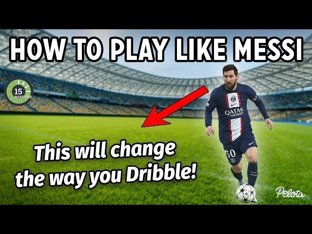 How To Dribble Like Messi (Ultimate Dribbling Skill Tutorial + Free PDF)