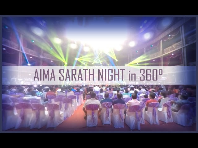 AIMA Sarath Night 360°