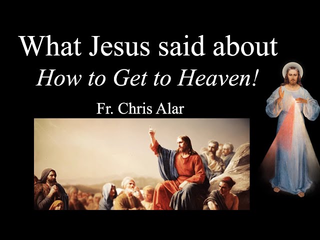 Is Being a Good Person Most Important to Acquire Heaven? NO! Explaining the Faith w/Fr. Chris Alar