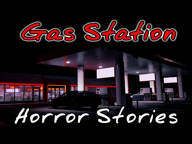 6 True Insane Gas Station Horror Stories