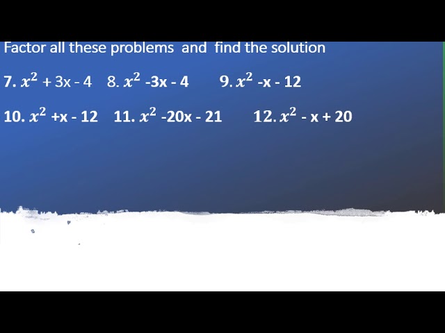 Factoring Quadratic Practice VIDEO