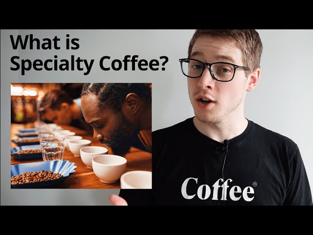 What is Specialty Coffee? How do you get into it?